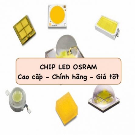 6 mẫu chip LED Osram tốt, thông dụng nhất hiện nay